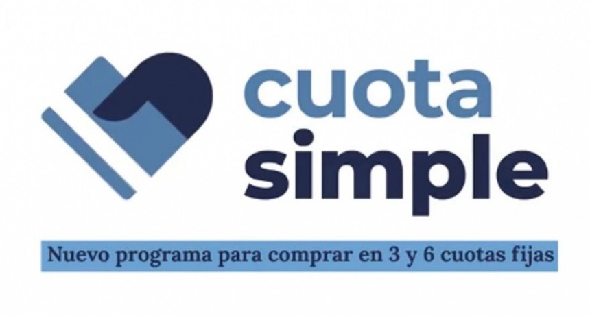 Entra en vigencia Cuota Simple: detalles y productos que se pueden comprar